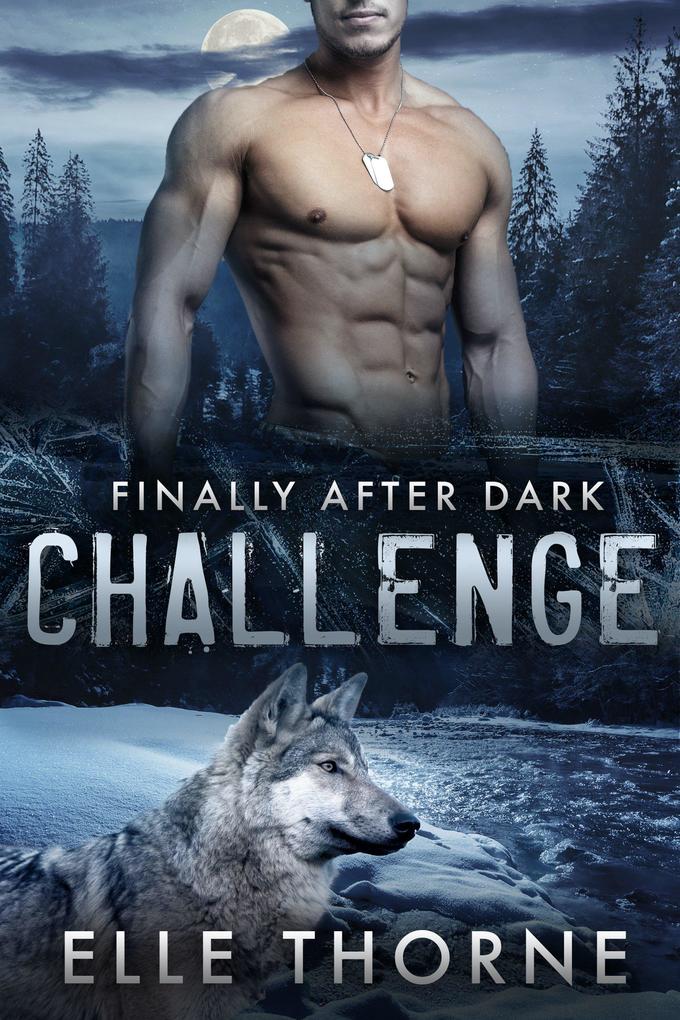 Challenge: Finally After Dark (Shifters Forever Worlds #44)