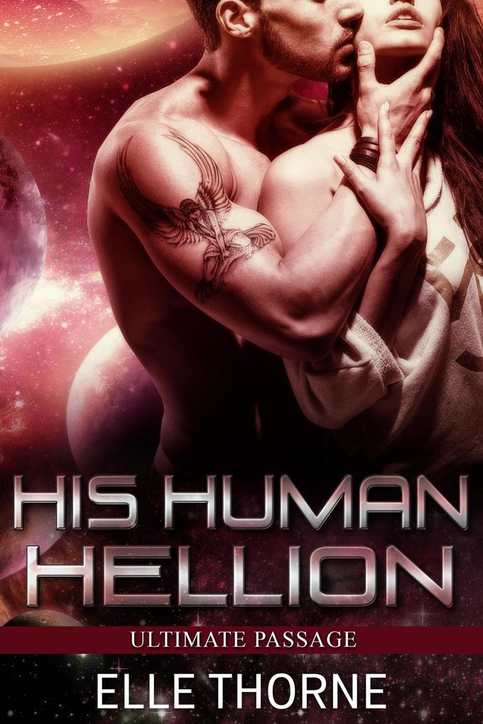 His Human Hellion (Ultimate Passage #2)