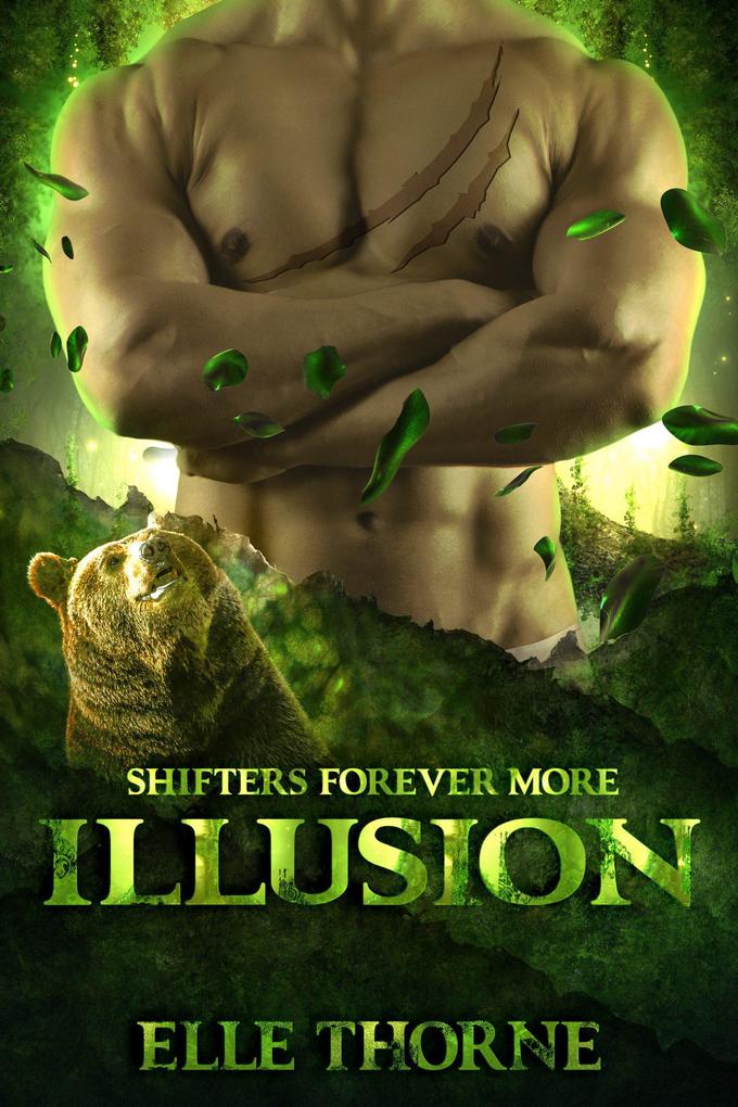 Illusion: Shifters Forever More (Shifters Forever Worlds #40)