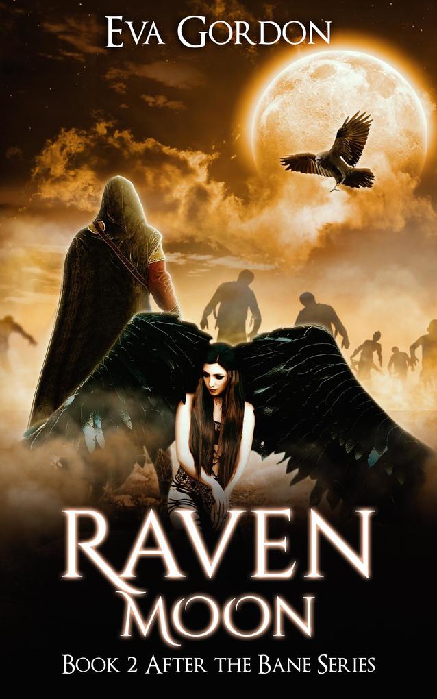 Raven Moon (After the Bane #2)