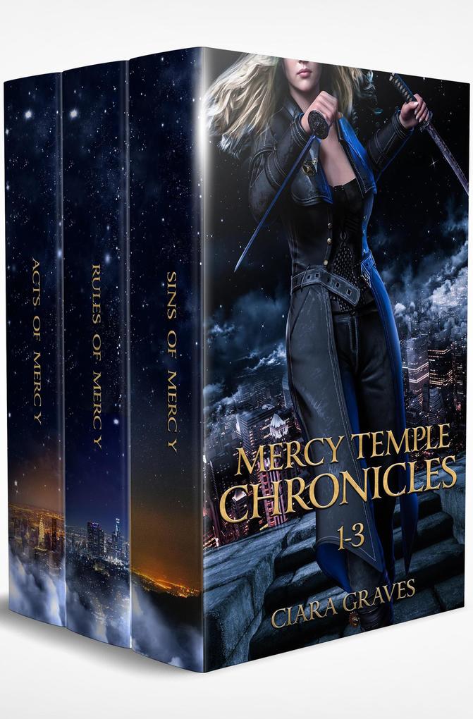 Mercy Temple Chronicles: Collection 1 (Mercy Temple Chronicles Collection #1)