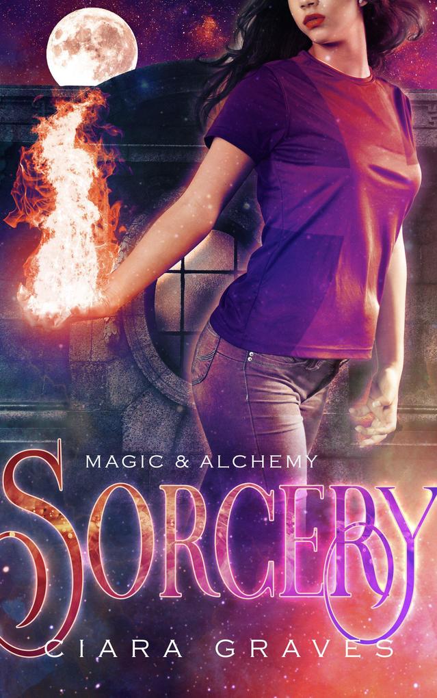 Sorcery (Magic & Alchemy #3)