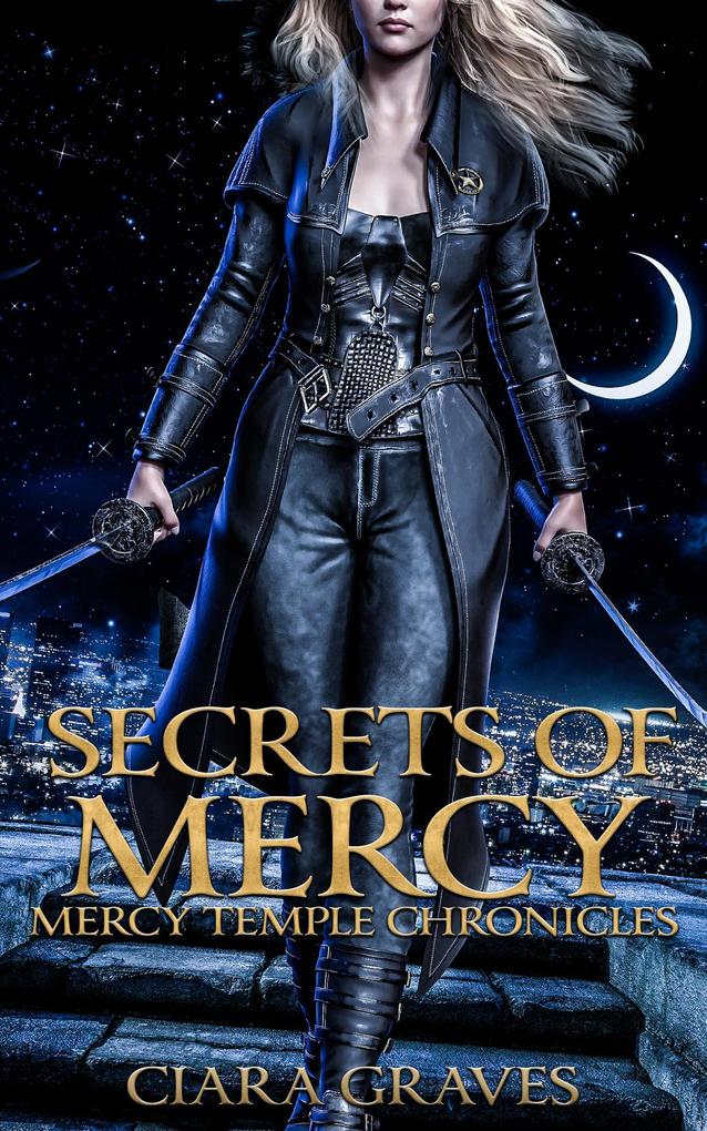 Secrets of Mercy (Mercy Temple Chronicles #4)