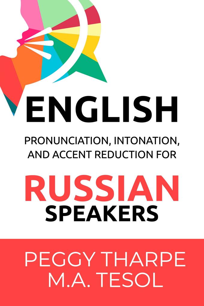 English Pronunciation Intonation and Accent Reduction - For Russian Speakers