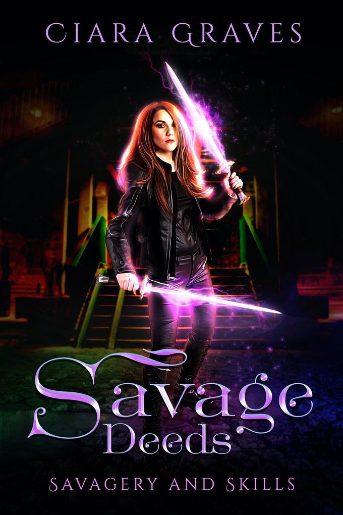 Savage Deeds (Savagery and Skills #2)