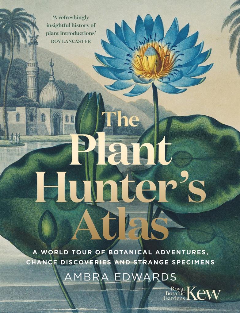 The Plant-Hunter‘s Atlas