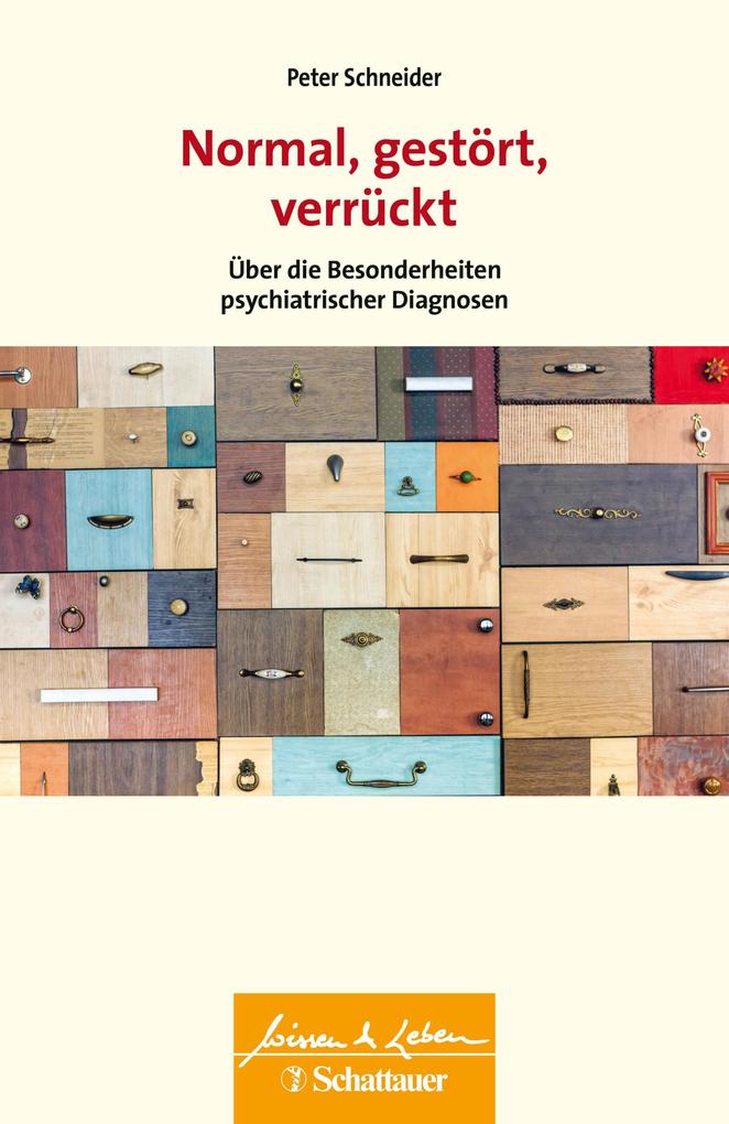 Normal gestört verrückt (Wissen & Leben)