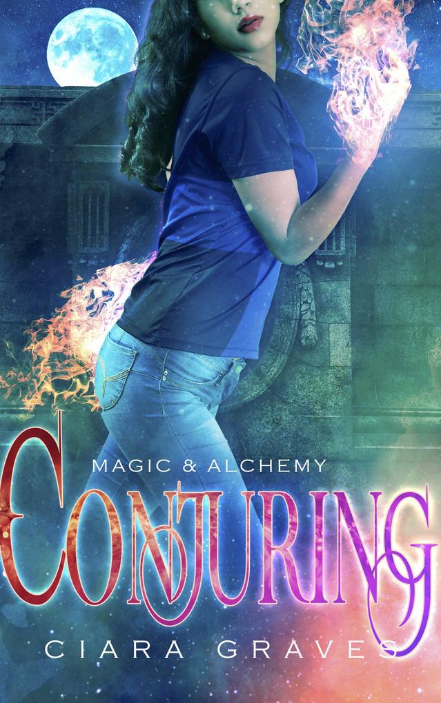 Conjuring (Magic & Alchemy #2)