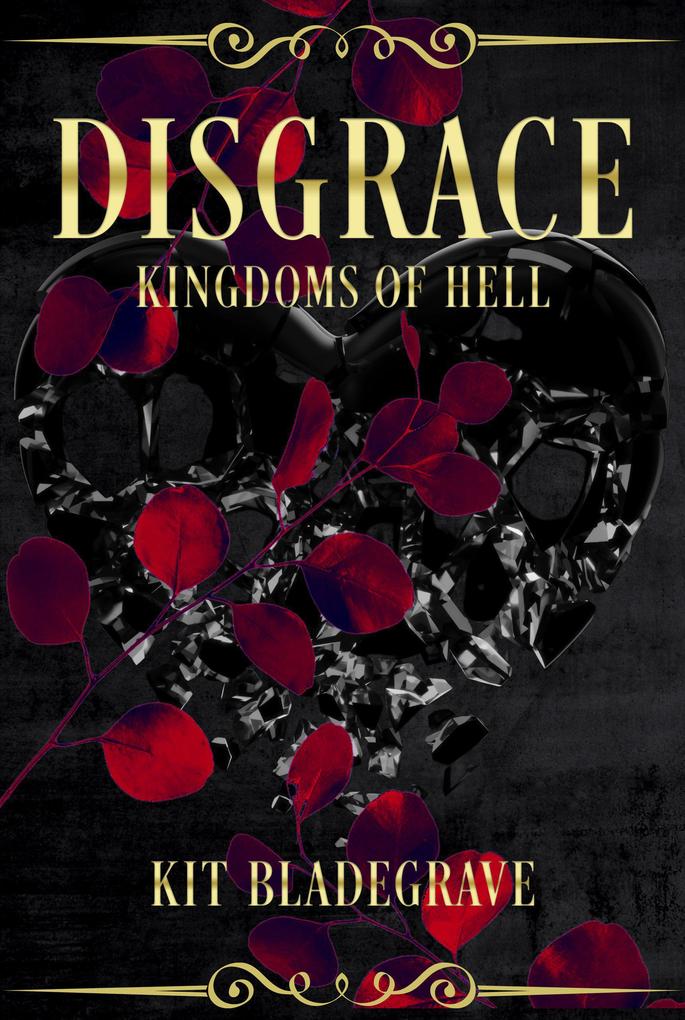 Disgrace (Kingdoms of Hell #2)