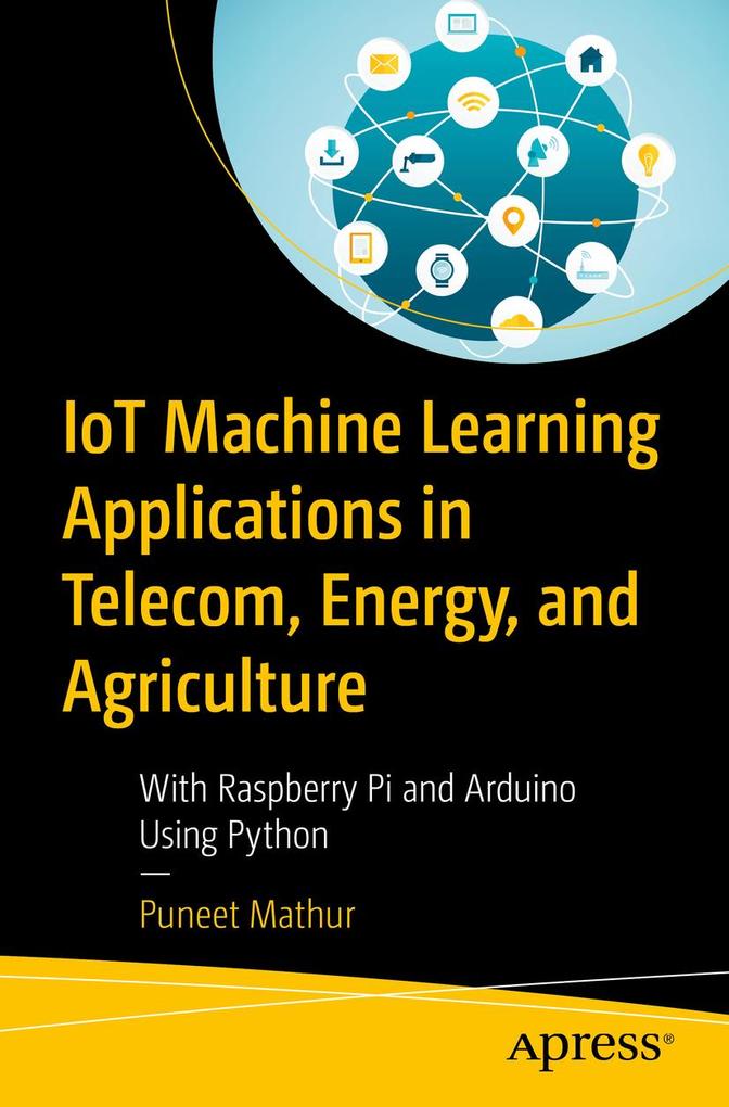 IoT Machine Learning Applications in Telecom Energy and Agriculture