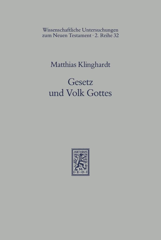 Gesetz und Volk Gottes - Matthias Klinghardt