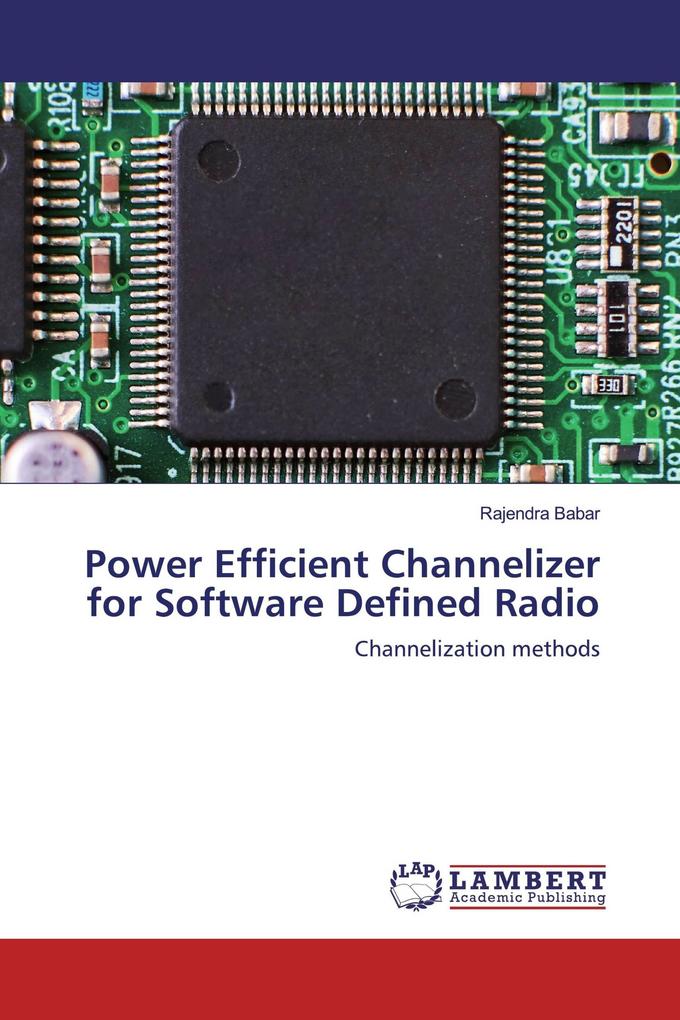 Power Efficient Channelizer for Software Defined Radio