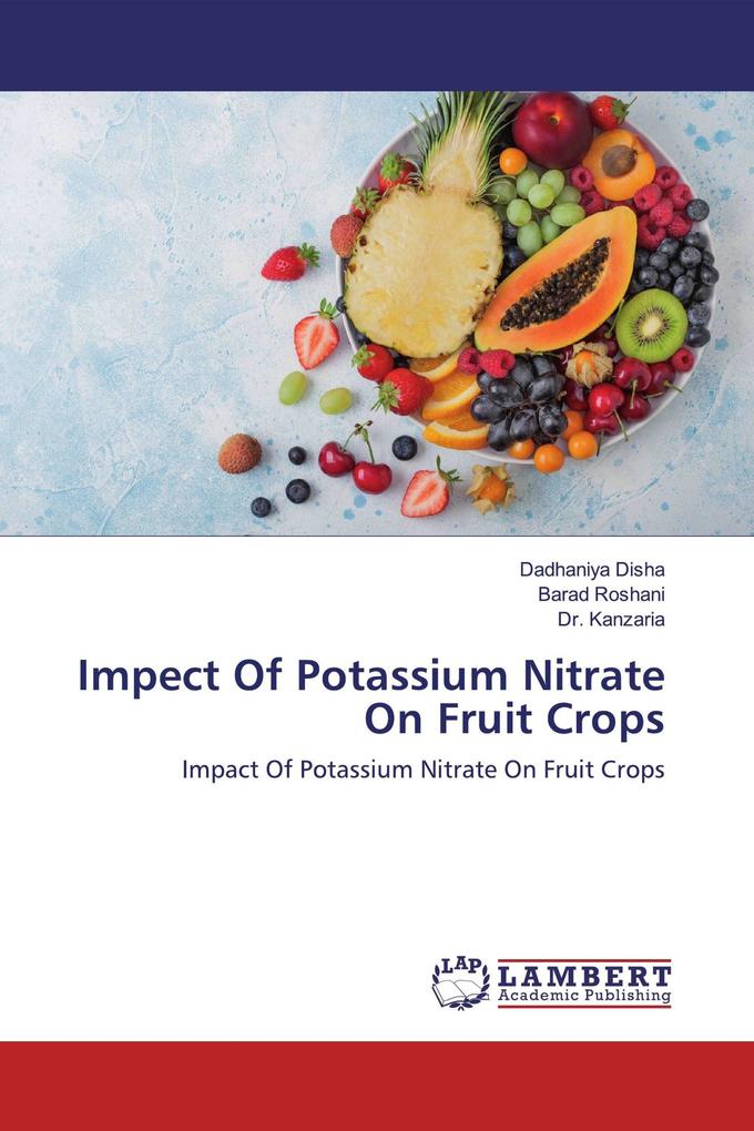 Impect Of Potassium Nitrate On Fruit Crops