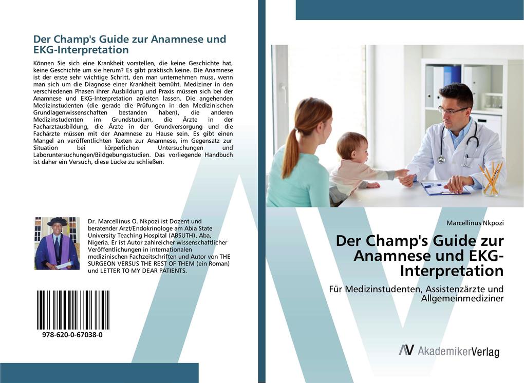 Der Champ's Guide zur Anamnese und EKG-Interpretation
