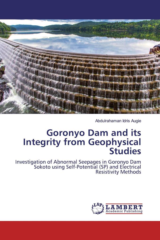 Goronyo Dam and its Integrity from Geophysical Studies