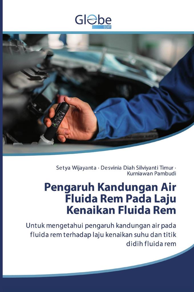 Pengaruh Kandungan Air Fluida Rem Pada Laju Kenaikan Fluida Rem