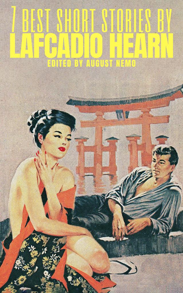7 best short stories by Lafcadio Hearn