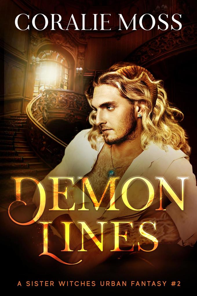 Demon Lines (A Sister Witches Urban Fantasy #2)