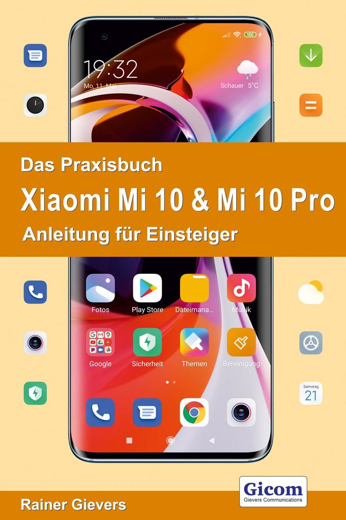 Titel Das Praxisbuch Xiaomi Mi 10 & Mi 10 Pro - Anleitung für Einsteiger