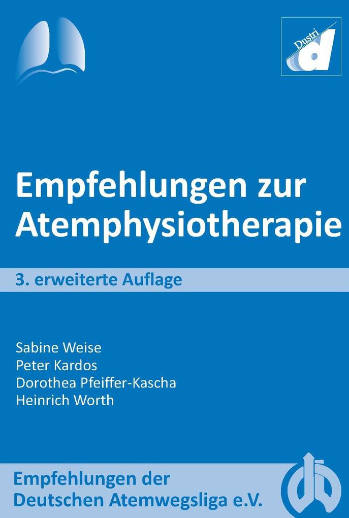 Empfehlungen zur physiotherapeutischen Atemtherapie