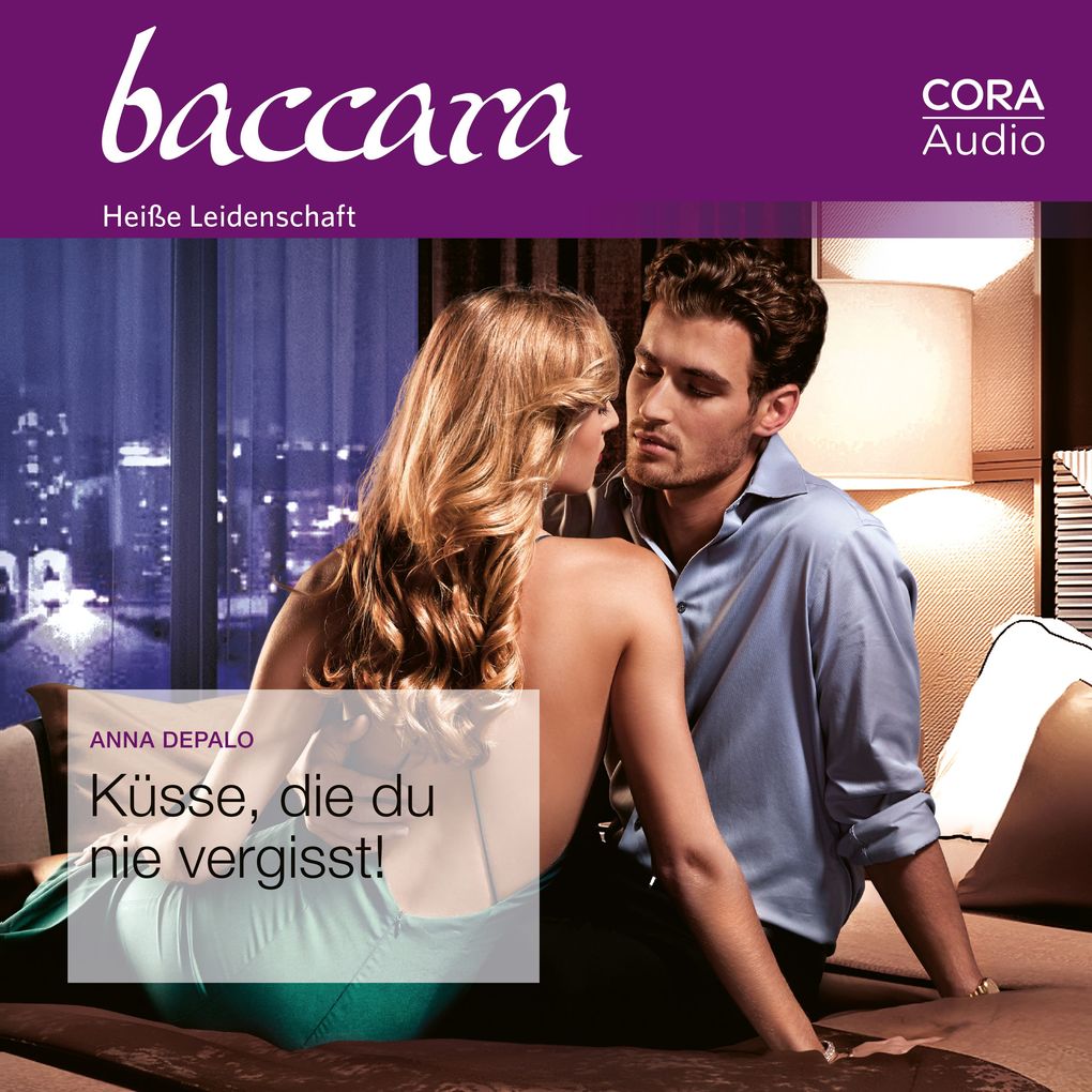 Küsse die du nie vergisst! (Baccara 2128)