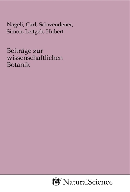 Image of Beiträge zur wissenschaftlichen Botanik
