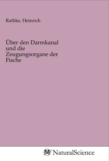 Image of Über den Darmkanal und die Zeugungsorgane der Fische