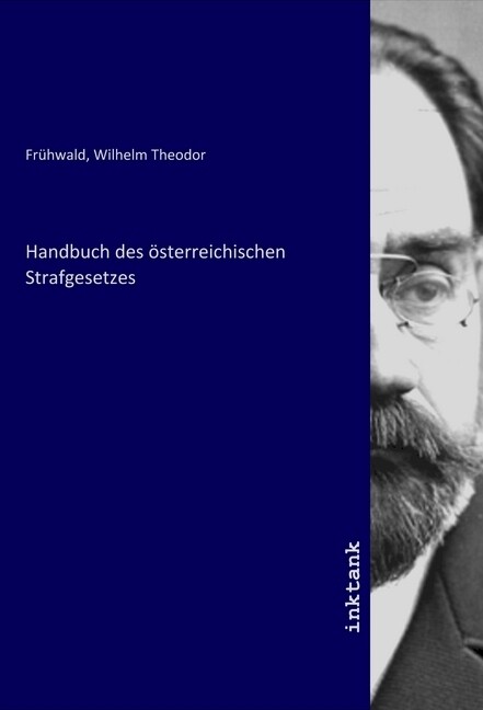 Handbuch des österreichischen Strafgesetzes