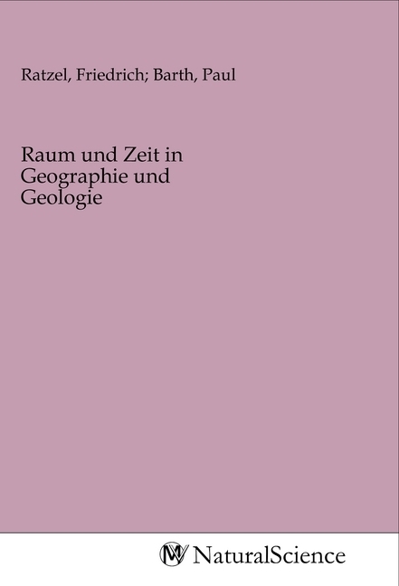 Image of Raum und Zeit in Geographie und Geologie