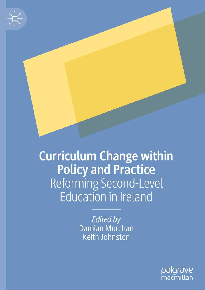 Curriculum Change within Policy and Practice