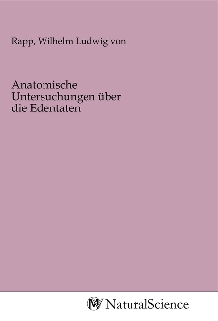 Image of Anatomische Untersuchungen über die Edentaten