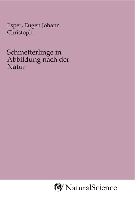 Image of Schmetterlinge in Abbildung nach der Natur