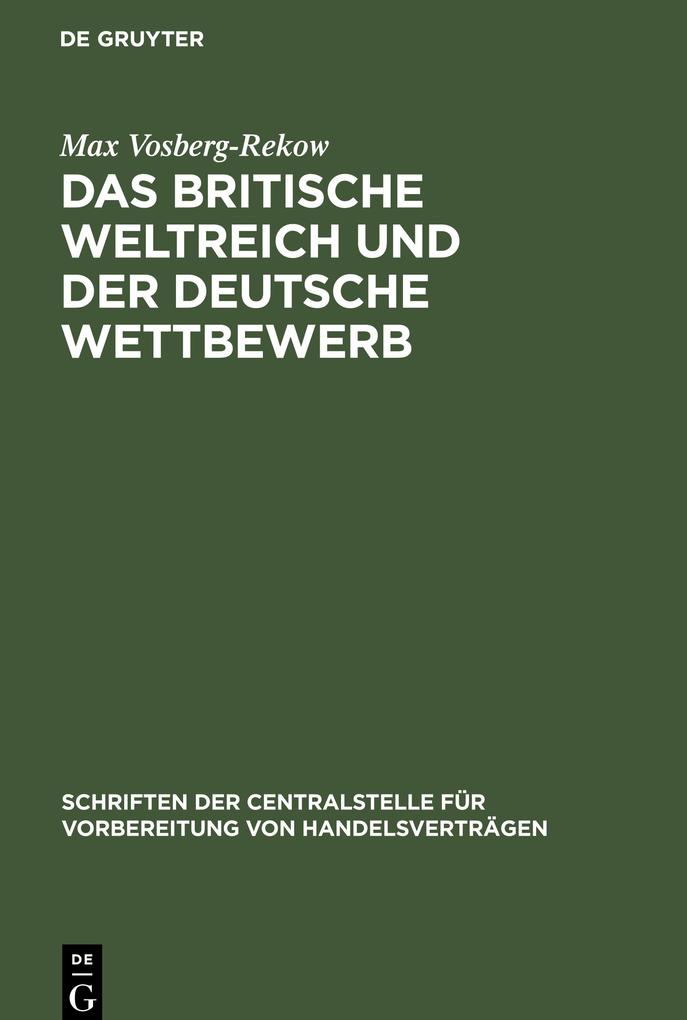 Das britische Weltreich und der deutsche Wettbewerb