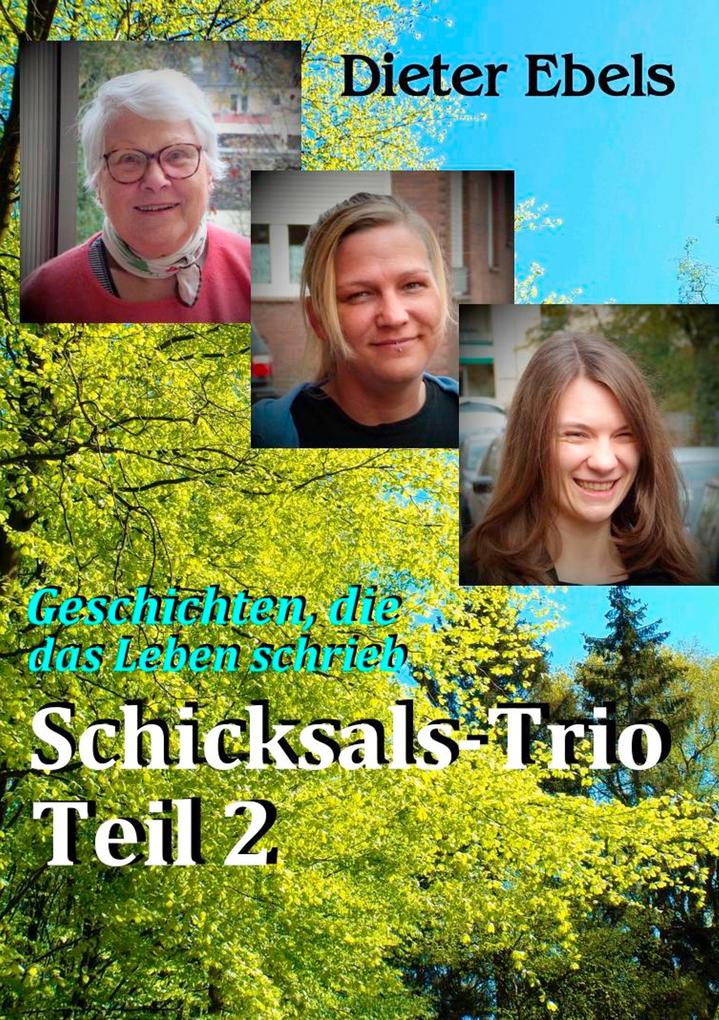 Schicksals-Trio Teil 2