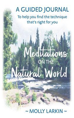 Meditations on the Natural World