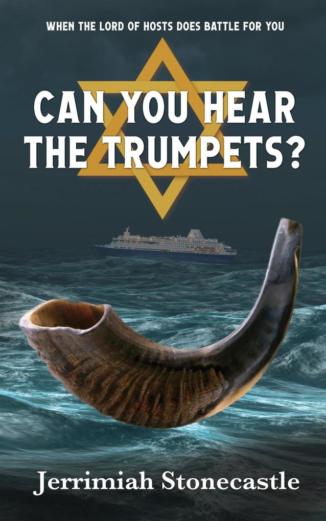 Can You Hear The Trumpets?
