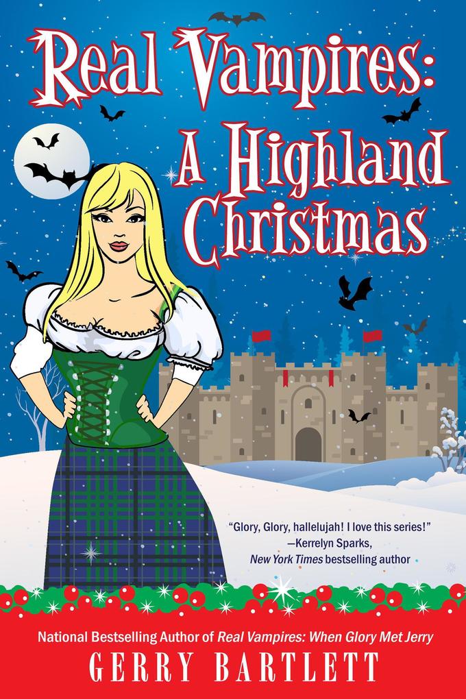 Real Vampires: A Highland Christmas (The Real Vampires Series #14)