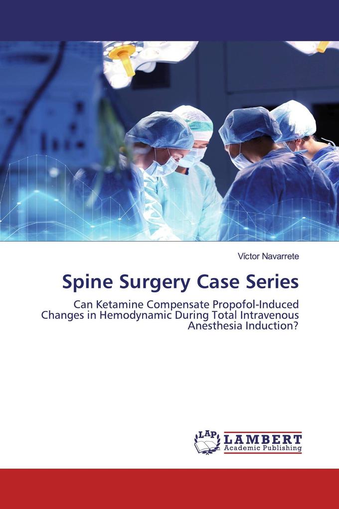 Spine Surgery Case Series