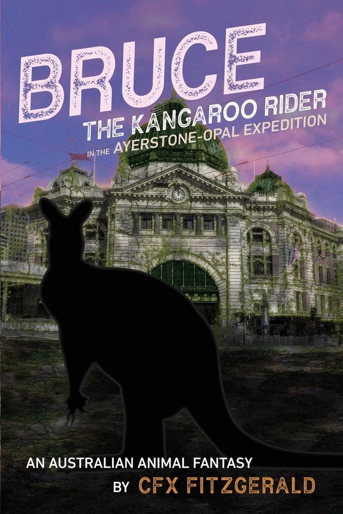 Bruce the Kangaroo Rider in the Ayerstone-Opal Expedition