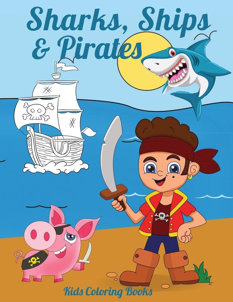Sharks Ships & Pirates