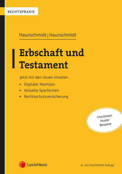 Erbschaft und Testament - Franz Haunschmidt/ Johanna Haunschmidt