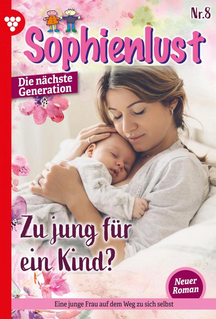 Sophienlust - Die nächste Generation 8 - Familienroman