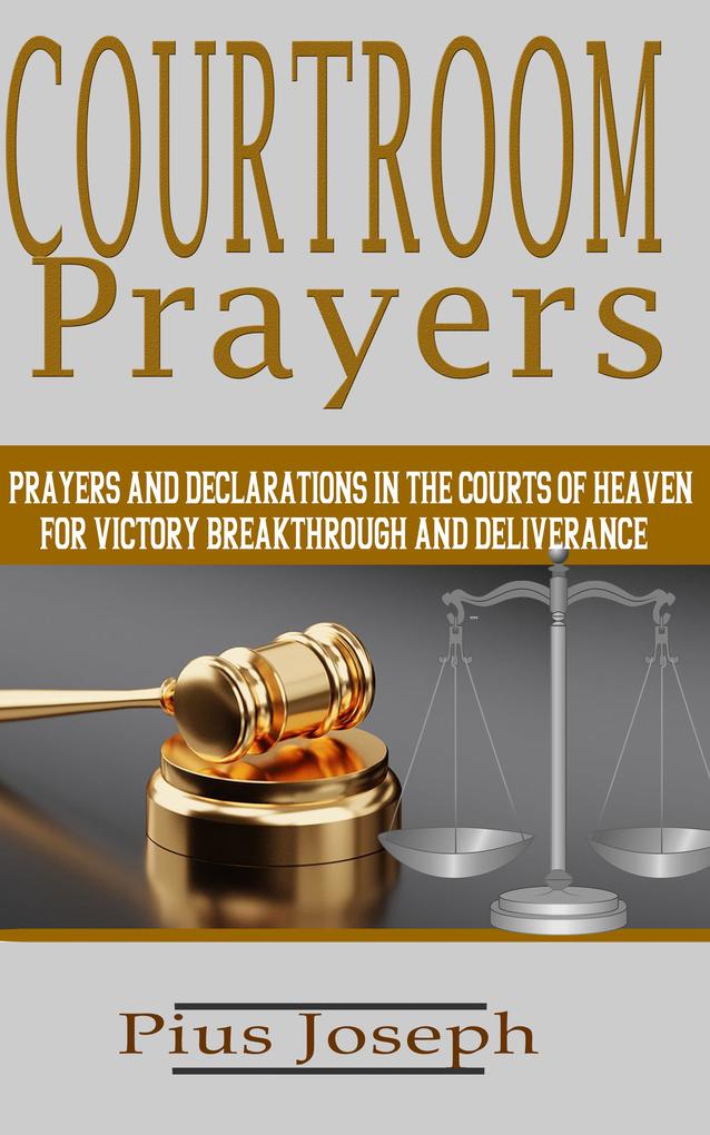 Courtroom Prayers