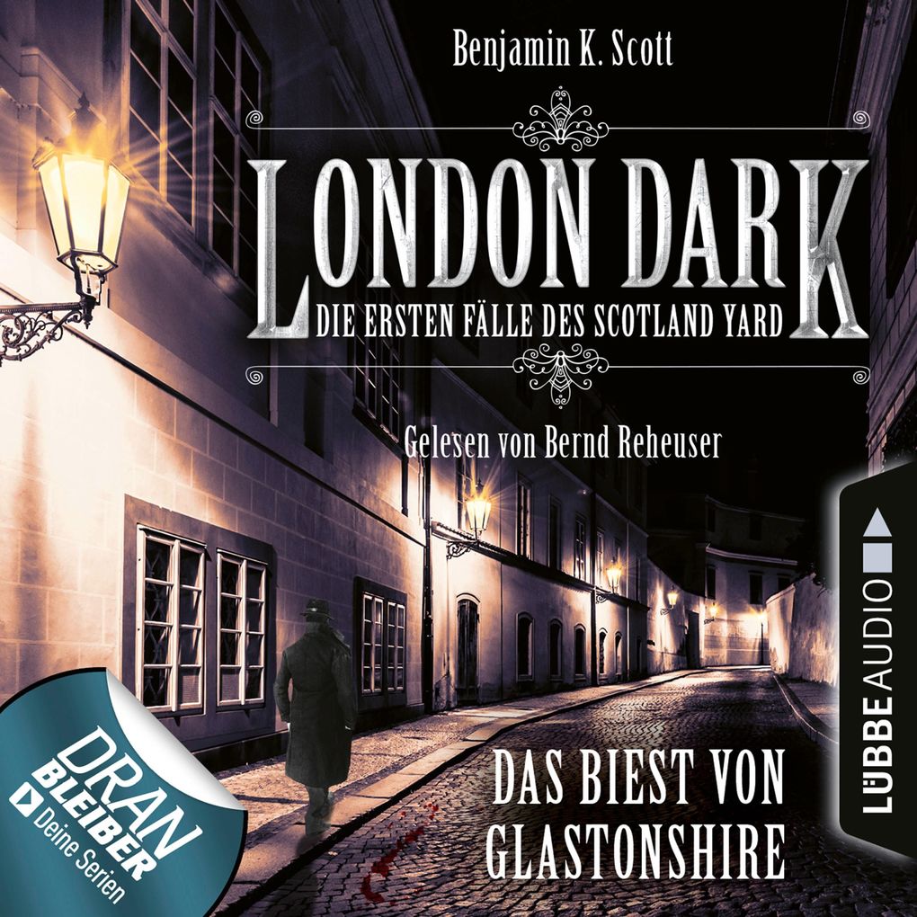 London Dark - Die ersten Fälle des Scotland Yard Folge 5: Das Biest von Glastonshire
