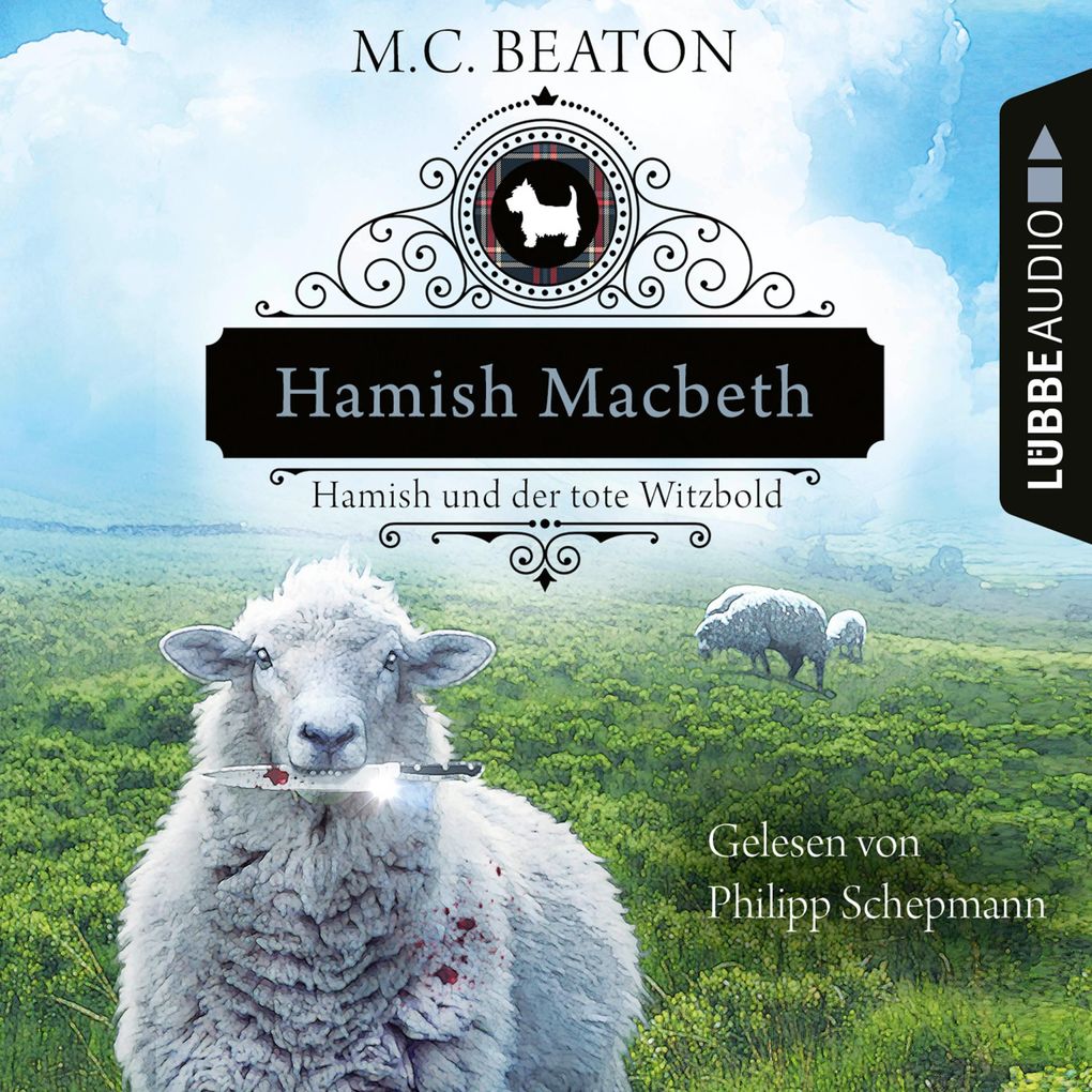 Hamish Macbeth und der tote Witzbold - Schottland-Krimis Teil 7