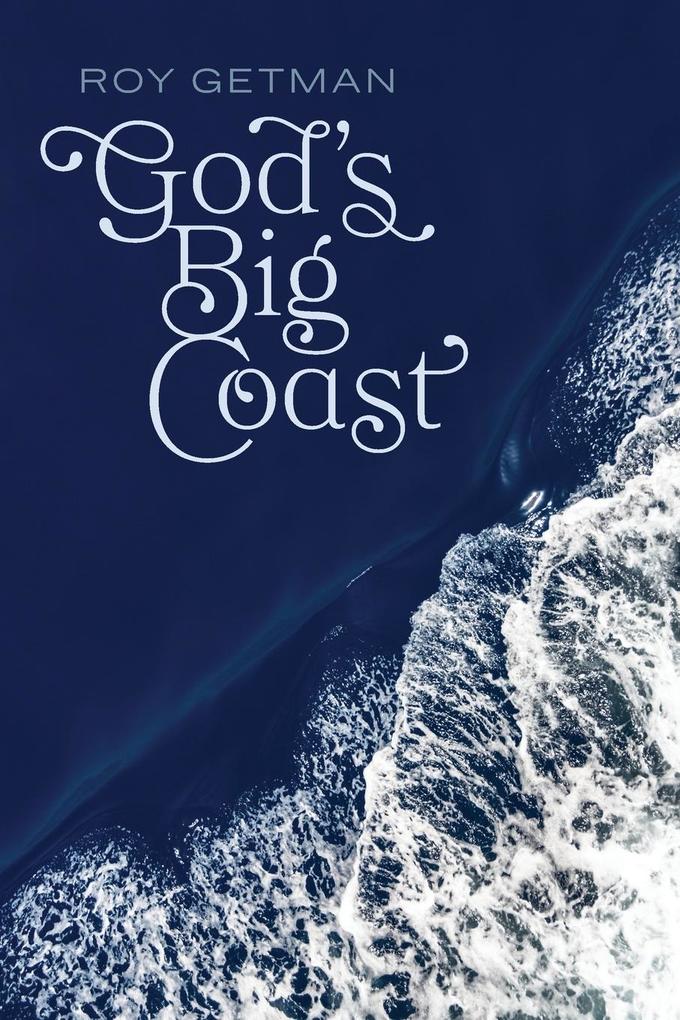 God‘s Big Coast