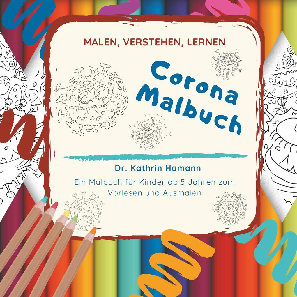 Corona Malbuch - Malen verstehen lernen