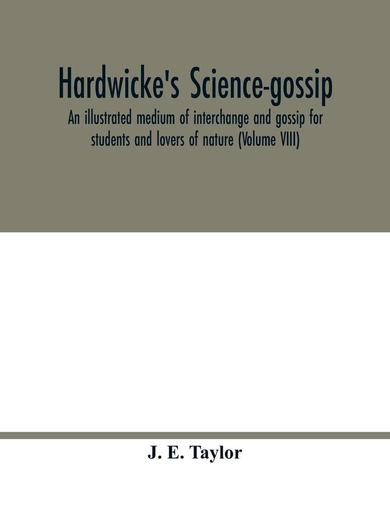 Hardwicke's science-gossip
