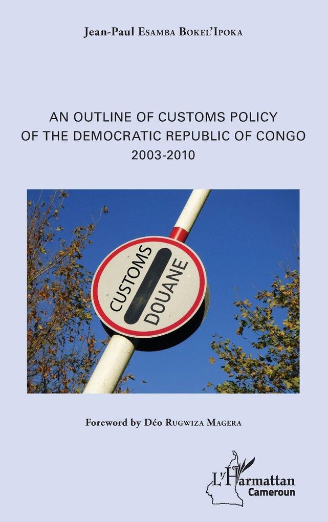 An Outline of Customs Policy of the Democratic Republic of Congo