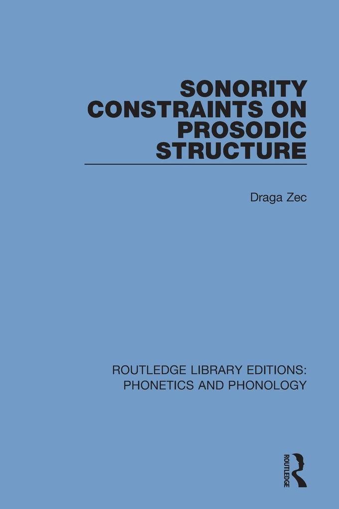 Sonority Constraints on Prosodic Structure